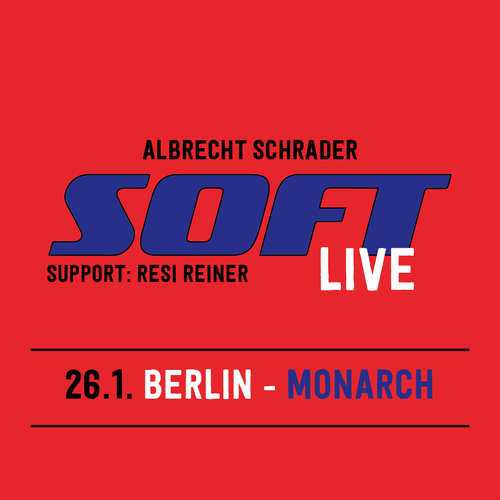 Tickets kaufen für Albrecht Schrader - SOFT live Tour am 26.01.2023